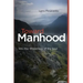 Toward Manhood: Into the Wilderness of the Soul
