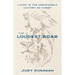 The Loudest Roar: Living in the Unshakable Victory of Christ