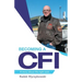 Becoming a Cfi: A Story About the Right Seat.