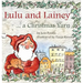 Lulu and Lainey ... a Christmas Yarn