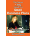 The Smart & Easy Guide To Small Business Plans: How to Write a Successful Small Business Plan for Your Startup Company