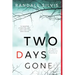 Two Days Gone