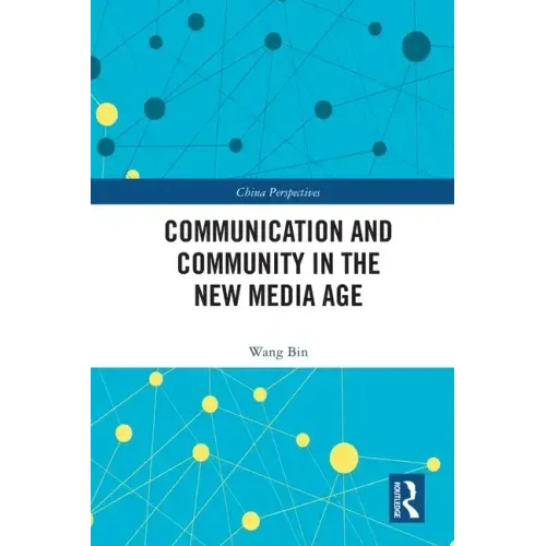 Communication and Community in the New Media Age