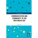 Communication and Community in the New Media Age