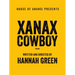 Xanax Cowboy: Poems