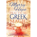 Practical Greek Magic: A Working Guide to the Unique Magical System of Classical Greece