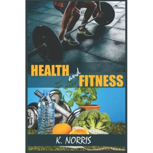 Health and Fitness: More about Health and Fitness
