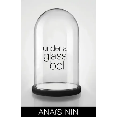 Under a Glass Bell