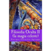 Filosofia Oculta II: la magia celeste
