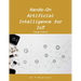 Hands-On Artificial Intelligence for IoT: Step by Step Hands-On