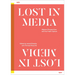 Lost in Media: Migrant Perspectives and the Public Sphere