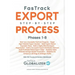 FasTrack Export Step-by-Step Process: Phases 1-8
