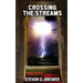 Crossing the Streams