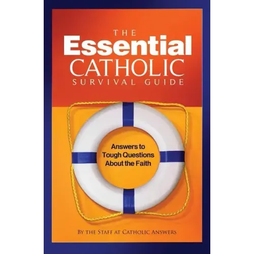 Essential Catholic Survival Guide