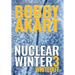 Nuclear Winter Whiteout: Post Apocalyptic Survival Thriller
