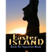 Easter Island Guide for Inquisitive Minds