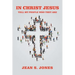 In Christ Jesus: Tell My People Who They Are