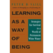 Learning as a Way of Being: Strategies for Survival in a World of Permanent White Water