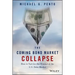 The Coming Bond Market Collapse: How to Survive the Demise of the U.S. Debt Market