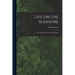 Life on the Seashore: or, Animals of Our Coasts and Bays
