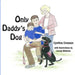 Only Daddy's Dog