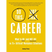 Do This, Not That: Career: What to Do (and Not Do) in 75+ Difficult Workplace Situations