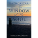Madagascar: The Window of My Soul