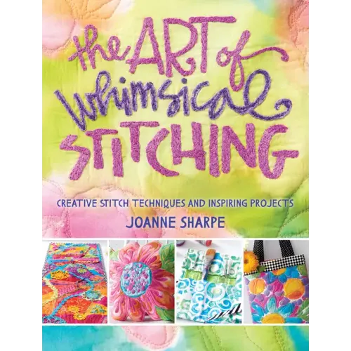 The Art of Whimsical Stitching: Creative Stitch Techniques and Inspiring Projects