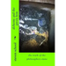alchemy and the green lion: the truth of the philosophers stone