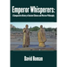 Emperor Whisperers: A Comparative History of Ancient Chinese and Western Philosophy