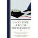 Is College a Lousy Investment?: Negotiating the Hidden Costs of Higher Education