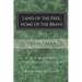 Land of the Free, Home of the Brave: A Saga of America in the Twentieth Century