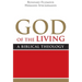 God of the Living: A Biblical Theology