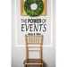 The Power of Events