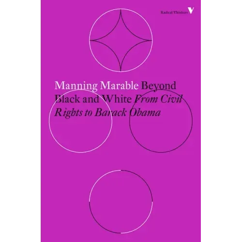 Beyond Black and White: From Civil Rights to Barack Obama