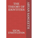 The Theory of Identities: Social Stratification
