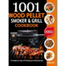 Wood Pellet Smoker and Grill Cookbook: 1001 For Beginners Days of Smoking and Grilling Recipe book: The Ultimate Barbecue Recipes and BBQ meals #2021