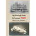 The Haskell Home Orphanage Tragedy: Battle Creek, Michigan