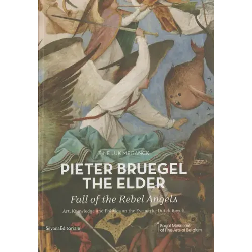 Pieter Bruegel the Elder: Fall of the Rebel Angels