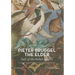 Pieter Bruegel the Elder: Fall of the Rebel Angels
