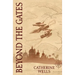 Beyond the Gates