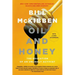 Oil and Honey