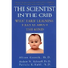 The Scientist in the Crib: What Early Learning Tells Us about the Mind