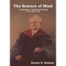 The Science of Mind: A Philosophy, a Faith-Based Self Help, and a Way of Life