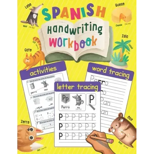 Spanish Handwriting Workbook: Writing Practice with Illustrations - Spanish Language Learning Book for Kids