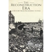 Reconstruction Era: A History from Beginning to End