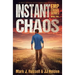 Instant Chaos: A Post Apocalyptic Survival Thriller (EMP Crisis Series Book 2)