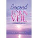 Beyond the Torn Veil: A New Age Begins