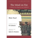 The Mind on Fire: A Faith for the Skeptical and Indifferent