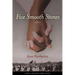 Five Smooth Stones: A Novel Volume 12